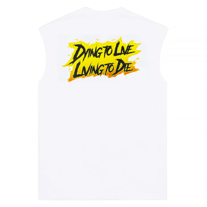 Dying to Live Living to Die Sleeveless T-shirt | White